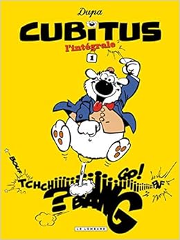 Amazon Fr Integrale Cubitus Tome 1 Integrale Cubitus 1 Dupa Dupa Livres