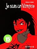 Image de Je suis un vampire : Intégrale : Volume 2