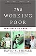 The Working Poor: Invisible in America