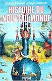 Histoire du Nouveau Monde, tome 1 : De la découverte à la conquête une expérience européenne, 1 by 