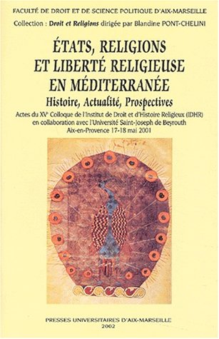 États, religions et liberté religieuse en Méditerranée