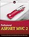 Professional ASP.NET MVC 2 (Wrox Programmer to Programmer) - Book by Scott Hanselman