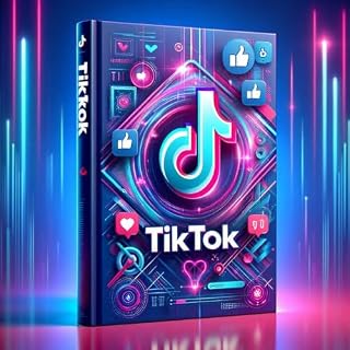 Livro Como Ganhar Dinheiro e Monetizar o TikTok em 2025