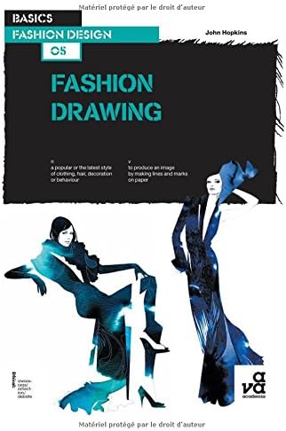 Basics Fashion Design: Fashion Drawing Paperback – 1 Nov. 2009