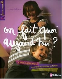 On fait quoi aujourd'hui ?