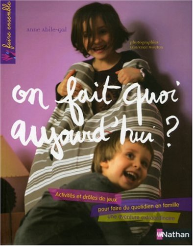 On fait quoi aujourd'hui ?
