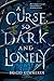 A Curse So Dark and Lonely (The Cursebreaker Series)