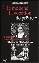 " Je me sens la vocation de prêtre", Ms B, 2 v°