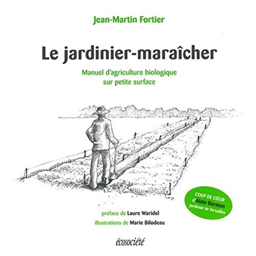 Le  jardinier-maraîcher