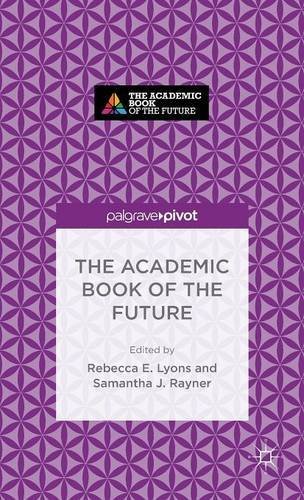 The Academic Book of the Future