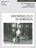 Image de Growing Old in America (Information Plus Reference Series)