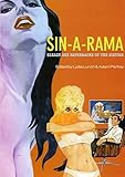 Sin-A-Rama: Sleaze Sex Paperbacks of the Sixties
