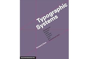 Typographic Systems of Design: Frameworks for Type Beyond the Grid (Graphic Design Book on Typography Layouts and Fundamental