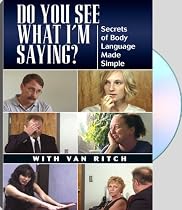 Do You See What I'm Saying?  Secrets of Body Language Made Simple