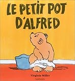 Image de Alfred: Le Petit Pot D'Alfred (French Edition)