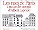 Les rues de Paris à travers les croquis d'Albert Laprade (French Edition) by
