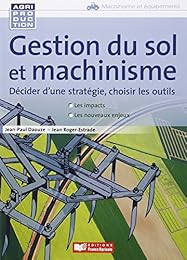 Gestion du sol et machinisme