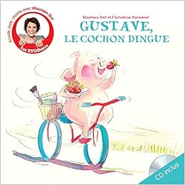 Gustave Le Cochon Dingue Zygomots French Edition Dor Maureen Davenier Christine Amazon Com Books