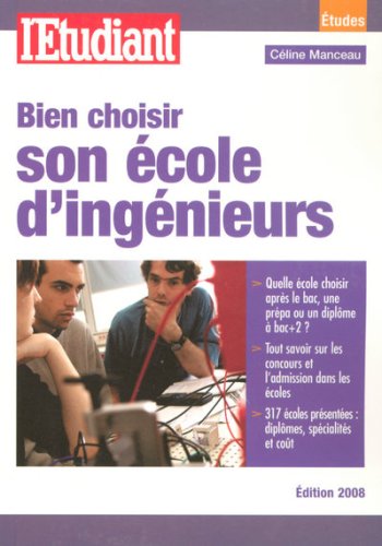 Bien choisir son école d'ingénieurs