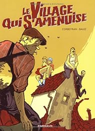 Le  village qui s'amenuise