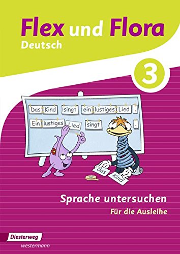 Download Flex Und Flora Heft Sprache Untersuchen 3 Für Die - 