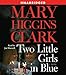 Two Little Girls in Blue: A Novel