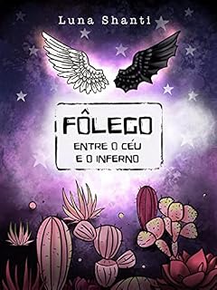 Livro Fôlego - Entre o Céu e o Inferno: Parte 1