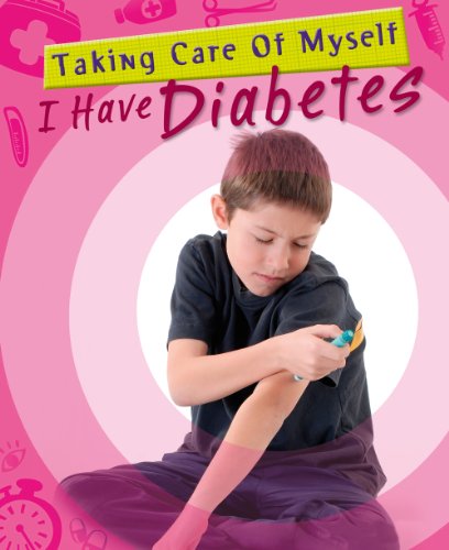 I Have Diabetes (Taking Care of Myself)