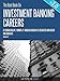 The Best Book On Investment Banking Careers (By Donna Khalife, Former J.P. Morgan Associate & Recruiter, and HBS Graduate) - UPDATED and EXPANDED EDITION!