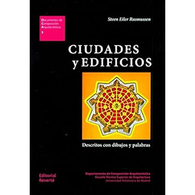 Ciudades y Edificios (Documentos de composición Arquitectónica) Ciudades y Edificios (Documentos de composición Arquitectónica)