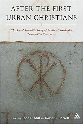 After The First Urban Christians The Social Scientific Study Of Pauline Christianity Twenty Five Years Later Still Todd D Horrell David G 9780567219671 Amazon Com Books
