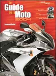 Guide de la moto 2004 Amazon.ca Gahel Bertrand Books