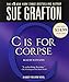 C Is For Corpse (A Kinsey Millhone Novel)