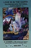 Love Is in the Earth: Kaleidoscopic Pictorial Supplement A by