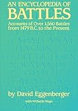 An Encyclopedia of Battles: Accounts of Over 1,560 Battles from 1479 B.C. to the Present (Dover Mili by David Eggenberger