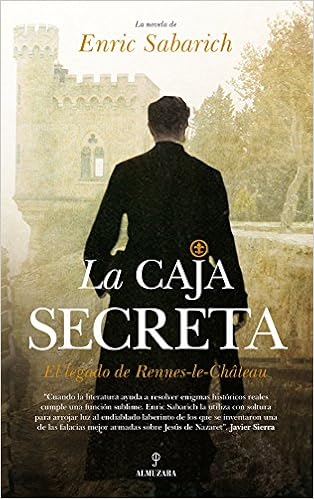 La caja secreta. El legado de Rennes-le-Château (Novela ...