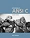 A First Book of ANSI C, Fourth Edition (Introduction to Programming)