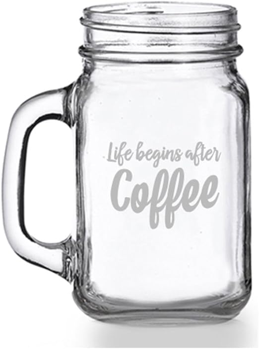 Life Begins After Coffee Mason Jar Mug 