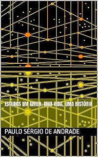 Livro Estudos um amor, uma vida, uma história