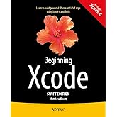 Beginning Xcode: Swift Edition