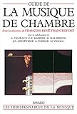 Guide de la musique de chambre (French Edition) by 