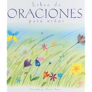 Libro de Oraciones Para Niños (Spanish Edition)