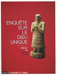 Enquête sur le Dieu unique