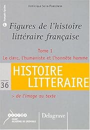 Figures de l'histoire littéraire française