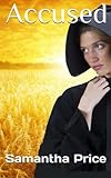 Accused (Amish Secret Widows' Society) (Volume 3)
