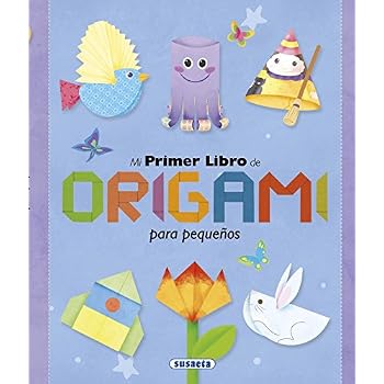 Mi primer libro de origami para pequeños (100 manualidades)