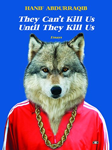 "They Can't Kill Us Until They Kill Us" av Hanif Abdurraqib