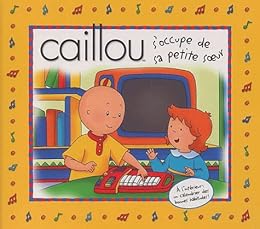 Caillou s'occupe de sa petite soeur