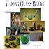 Making Glass Beads (Beadwork Books)