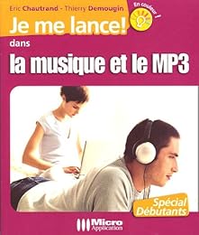 Je me lance ! dans la musique et le MP3